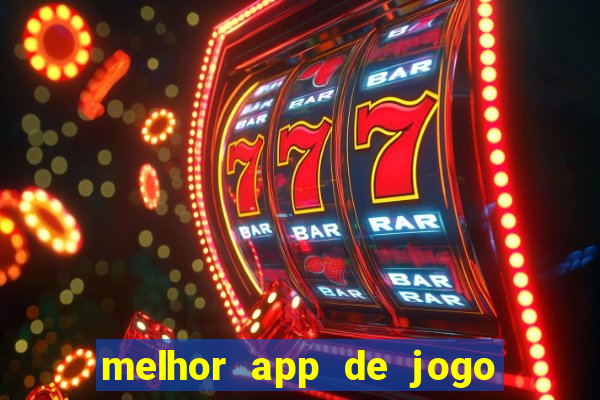 melhor app de jogo para ganhar dinheiro